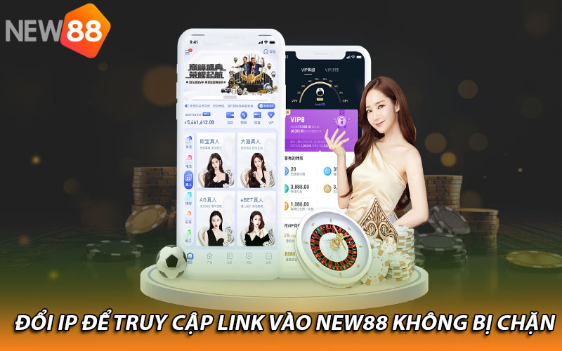 Đổi IP để truy cập link vào New88 không bị chặn