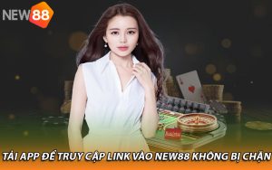 Chia sẻ link vào New88 không bị chặn năm 2024